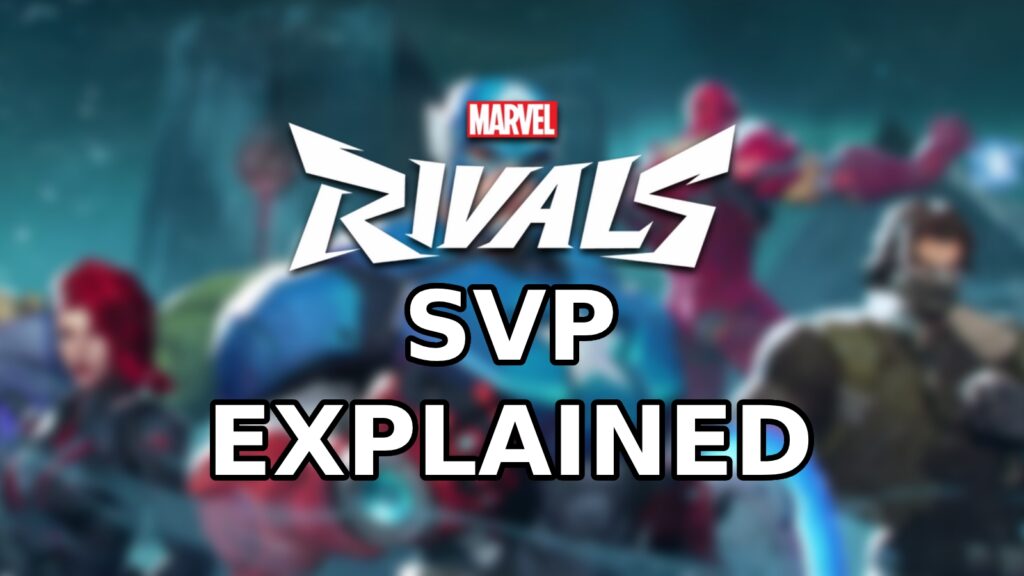 a Marvel Rivals image with the logo and "SVP Explained" term in the centre